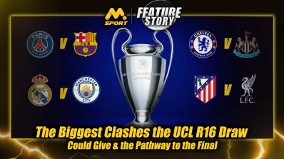 PSG vs Barcelona, Real Madrid vs City, Atleti vs Liverpool &amp; Chelsea vs Newcastle: The Biggest Clashes the UCL R16 Draw Could Give &amp; the Pathway to the Final